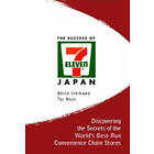 Akira Ishikawa, Tai Nejo: Success Of 7-eleven Japan, The: Discovering The Secrets World's Best-run Convenience Chain Stores