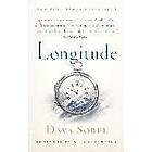 Dava Sobel: Longitude: The True Story of a Lone Genius Who Solved the Greatest Scientific Problem His Time