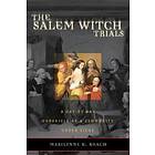 Marilynne K Roach: The Salem Witch Trials