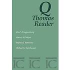 John S Kloppenborg: Q-Thomas Reader