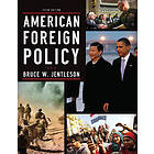 Bruce W Jentleson: American Foreign Policy