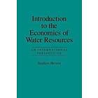 Stephen Merrett: Introduction to the Economics of Water Resources