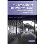 Jessica Allina-Pisano: The Post-Soviet Potemkin Village