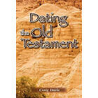 Craig Davis: Dating The Old Testament