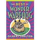 Gilbert Shelton: The Best Of Wonder Wart-hog