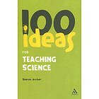 Sharon Archer: 100 Ideas for Teaching Science
