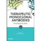 Z An: Therapeutic Monoclonal Antibodies From Bench to Clinic