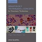 GL Voigt: Hematology Techniques and Concepts for Veterinary Technicians 2e
