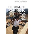 Marc Doussard: Degraded Work