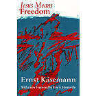 : Jesus Means Freedom