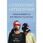 Anne McNevin: Contesting Citizenship