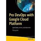 Pierluigi Riti: Pro DevOps with Google Cloud Platform