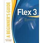 Michele Davis: Flex 3: A Beginner's Guide