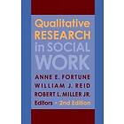 Anne Fortune, William J Reid, Jr Miller Robert: Qualitative Research in Social Work