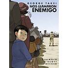 George Takei: Nos llamaron Enemigo (They Called Us Enemy): Spanish Edition