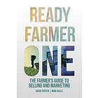 Diego Footer, Nina Galle: Ready Farmer One: The Farmer's Guide to Selling and Marketing