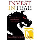 Ramin Charles Nakisa: Invest in Fear