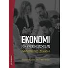 Anders Pihlsgård, Håkan Martinsson: Ekonomi för yrkeshögskolan övningsbok med lösningar