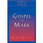 Donald H Juel: The Gospel of Mark