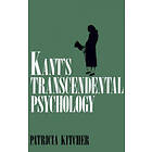 Patricia Kitcher: Kant's Transcendental Psychology
