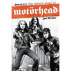 Joel McIver: Overkill: The Untold Story of Motorhead