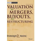 ER Arzac: Valuation Mergers, Buyouts and Restructuring 2e
