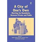 Sophie Body-Gendrot, Jacques Carre: A City of One's Own