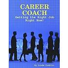 Linda Conklin: Career Coach Getting The Right Job Now!