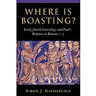 Gathercole: Where is Boasting?