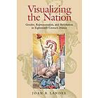 Joan B Landes: Visualizing the Nation