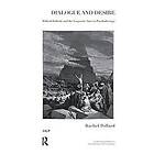 Rachel Pollard: Dialogue and Desire