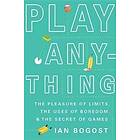 Ian Bogost: Play Anything
