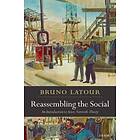 Bruno Latour: Reassembling the Social