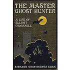 Richard Whittington-Egan: The Master Ghost Hunter