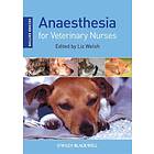 E Welsh: Anaesthesia for Veterinary Nurses 2e