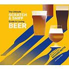 Richard Betts: The Ultimate Scratch &; Sniff Guide to Loving Beer