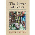 Brian Hayden: The Power of Feasts