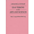 Harry G Lang, Bonnie Meath-Lang: Deaf Persons in the Arts and Sciences