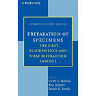 VE Buhrke: A Practical Guide for the Preparation of Specimens X-Ray Fluorescence and Diffraction Analysis