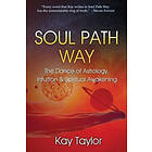 Kay Taylor: Soul Path Way