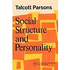 Talcott Parsons: Social Structure &; Person