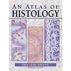 Shu-Xin Zhang: An Atlas of Histology