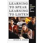 Susan E Chase: Learning to Speak, Listen