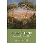 Caroline Vout: The Hills of Rome