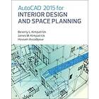 NCIDQ Kirkpatrick, Beverly L, BFA Adjunct Faculty: AutoCAD 2015 for Interior Design and Space Planning