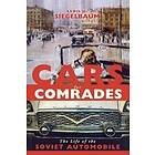 Lewis H Siegelbaum: Cars for Comrades