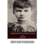 Nellie Bly: Around the World in Seventy-Two Days