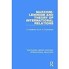 V Kubalkova, A Cruickshank: Marxism-Leninism and the Theory of International Relations