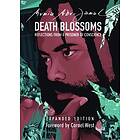 Mumia Abu-Jamal: Death Blossoms