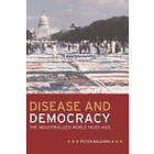 Peter Baldwin: Disease and Democracy